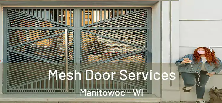  Mesh Door Services Manitowoc - WI