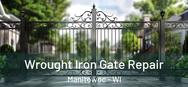  Wrought Iron Gate Repair Manitowoc - WI